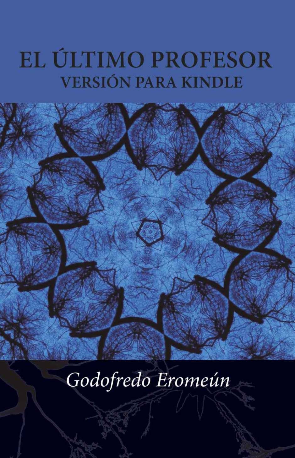Los caminos más enajenantes se unen en la primera novela de Godofredo Eromeún, 'El último profesor'