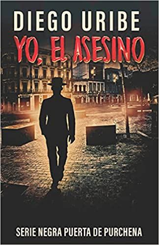 'Yo, el asesino', una novela negra perturbadora del autor almeriense afincado en EEUU Diego Uribe