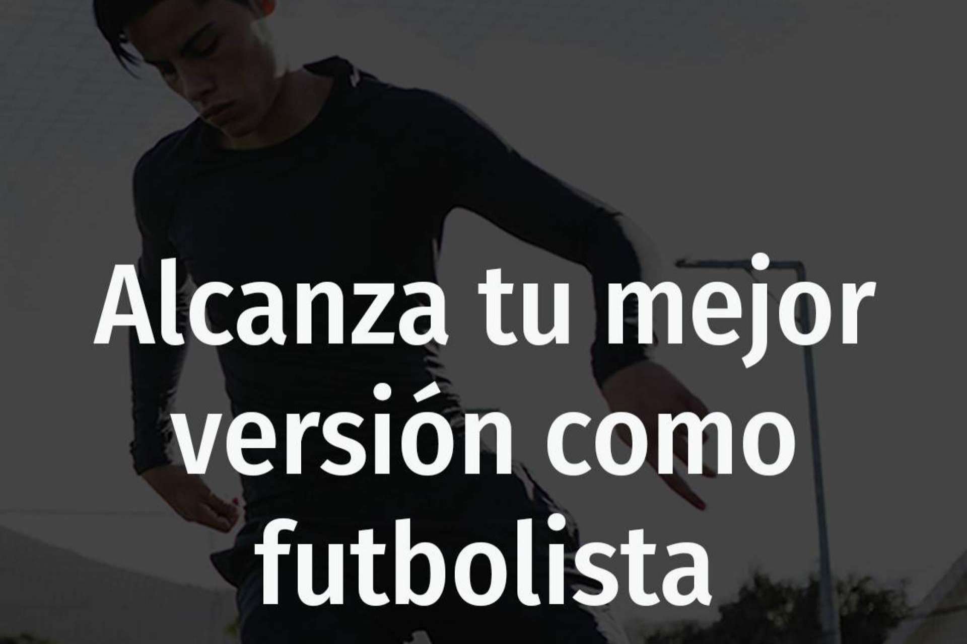 ¿Cómo pueden los futbolistas y deportistas alcanzar su mejor versión?, por Evolute Soccer