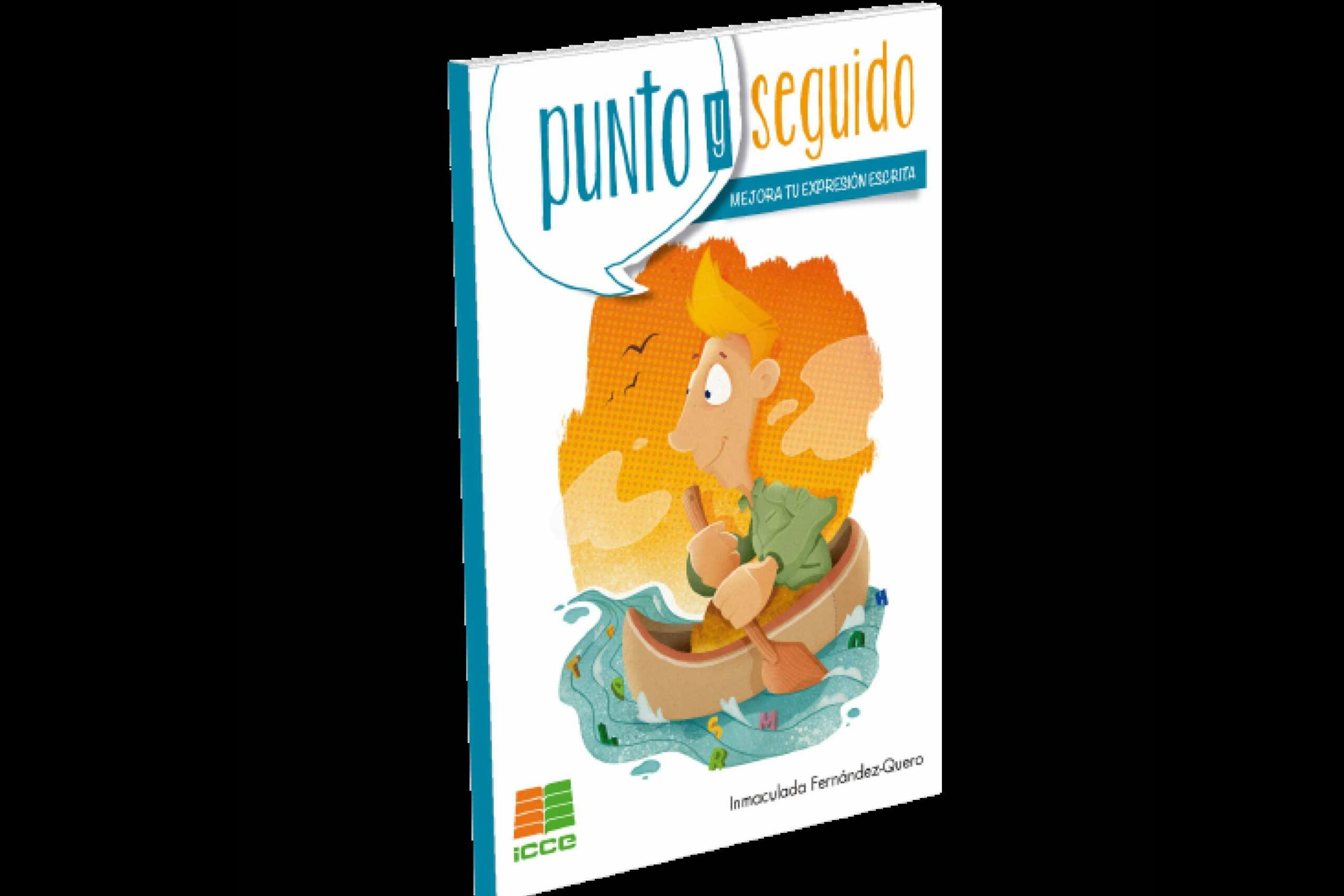 El nuevo libro 'Punto y Seguido. Mejora tu Expresión Escrita' de Inmaculada Fernández-Quero