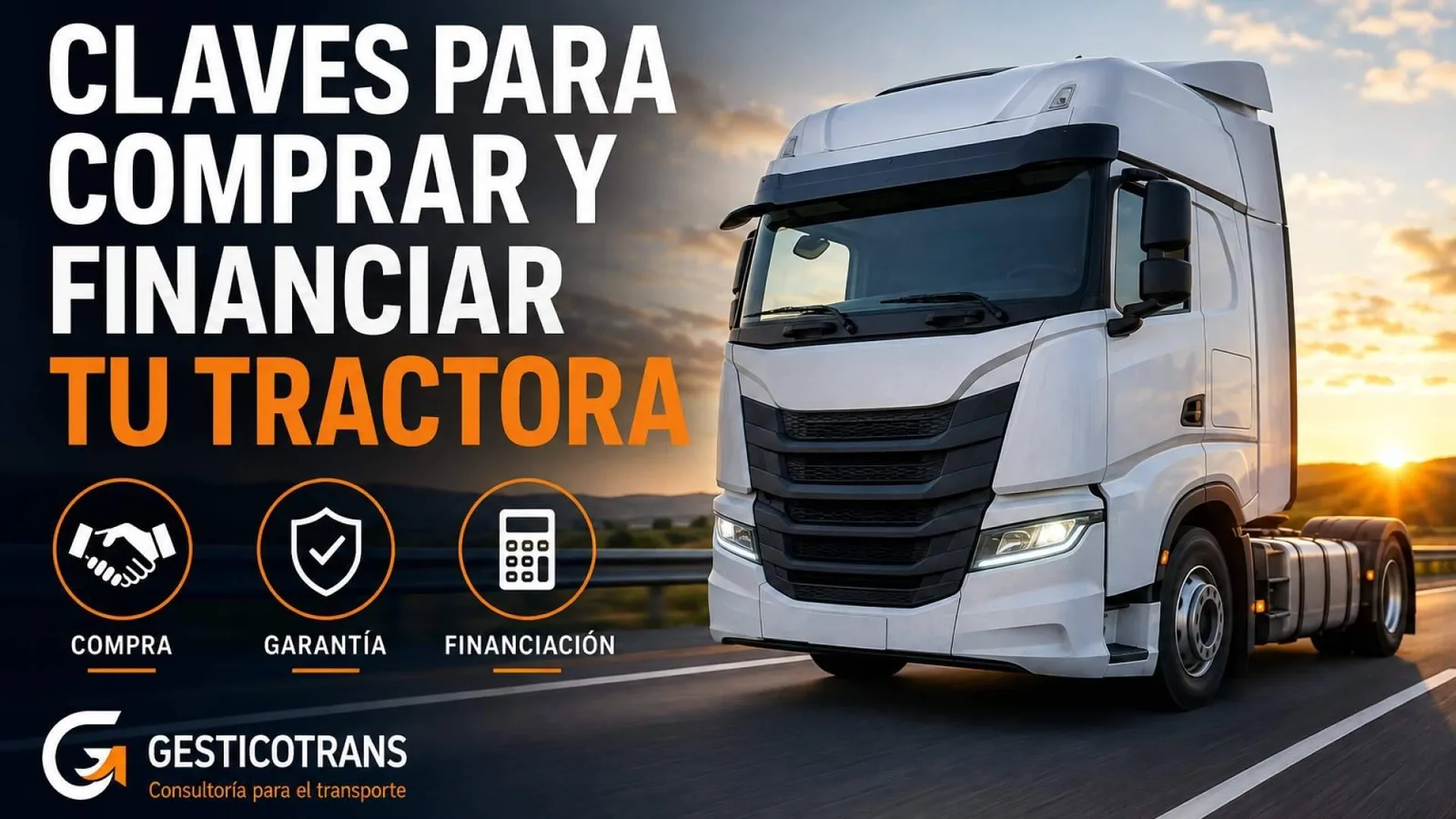 Financiación, garantía y cobertura, qué valorar al comprar una tractora